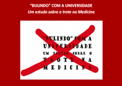 Bulindo com a Universidade: um estudo sobre o trote na Medicina