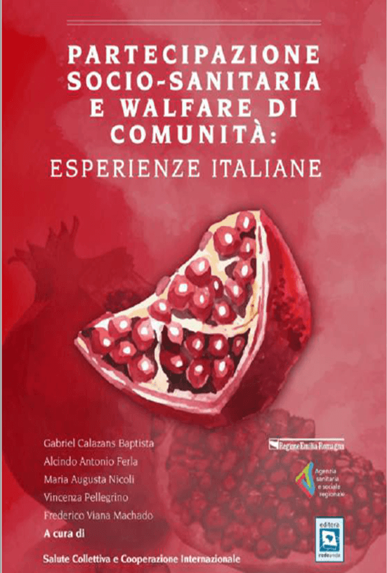 Partecipazione socio-sanitaria e welfare di comunità : esperienze italiane