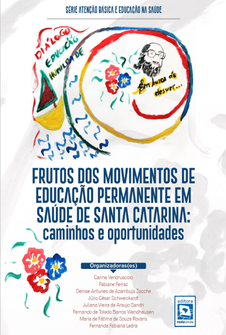 Frutos dos Movimentos de Educação Permanente em Saúde de Santa Catarina: caminhos e oportunidades