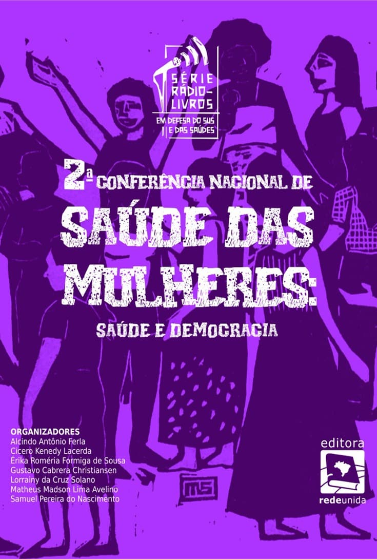 2ª Conferência Nacional de Saúde das Mulheres: Saúde e Democracia