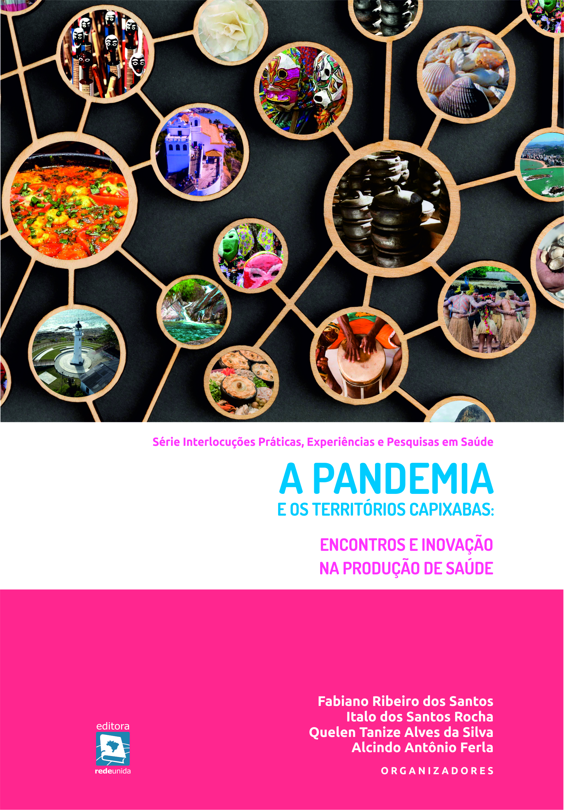 A pandemia e os territórios capixabas: encontros e inovação na produção de saúde