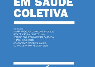 Gestão e Práticas em Saúde Coletiva: da política à ação