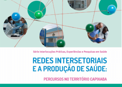 Redes intersetoriais e a produção de saúde: percursos no território capixaba 