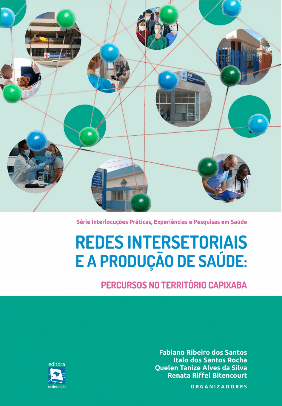 Redes intersetoriais e a produção de saúde: percursos no território capixaba 