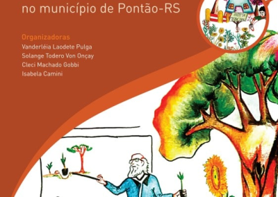Educação e saúde nos territórios de Pontão-RS: resgatando memórias e compartilhando saberes 