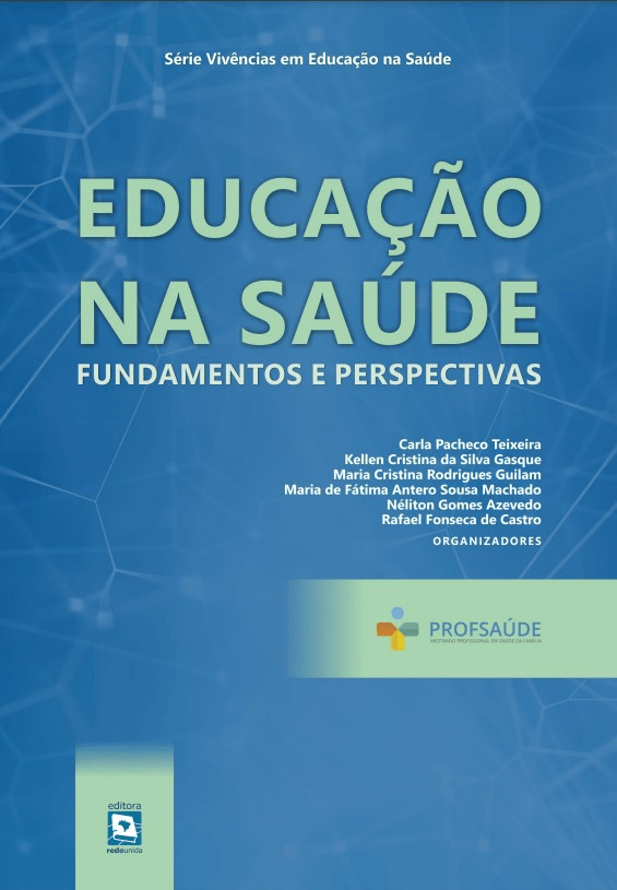 Educação na Saúde: fundamentos e perspectivas 