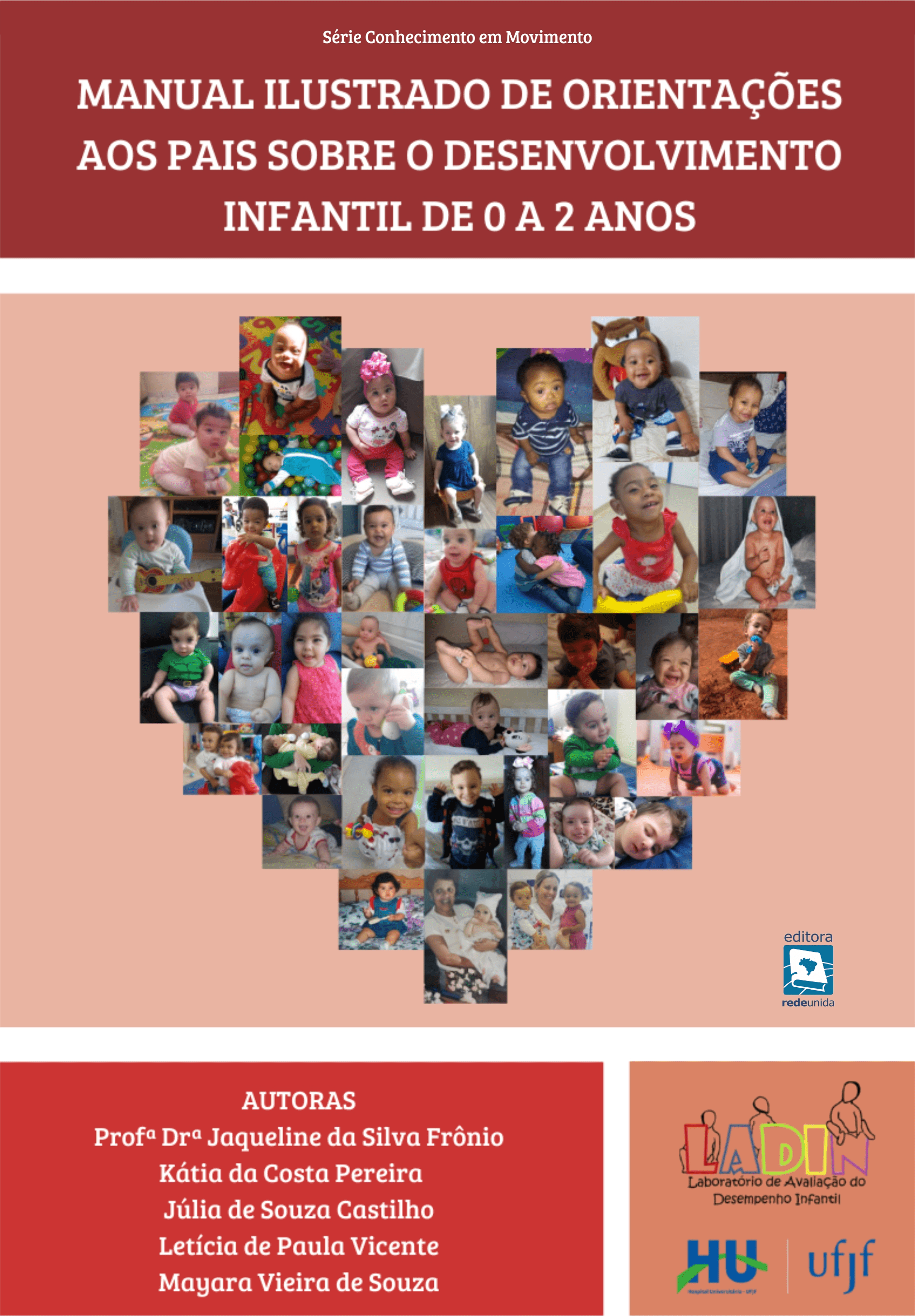 Manual ilustrado de orientações aos pais sobre o desenvolvimento infantil de 0 a 2 anos 