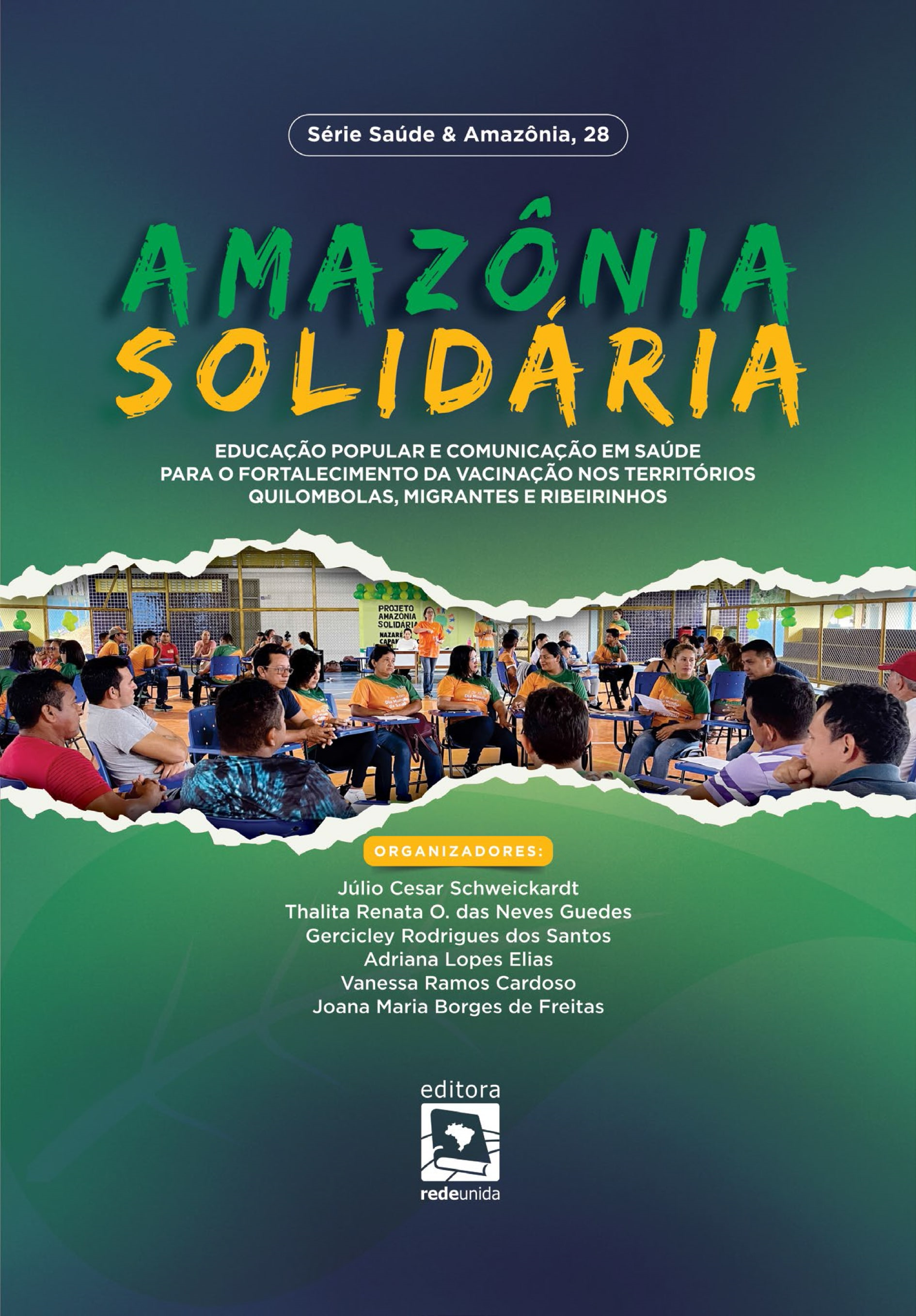Amazônia solidária: educação popular e comunicação em saúde para o fortalecimento da vacinação nos territórios quilombolas, migrantes e ribeirinhos