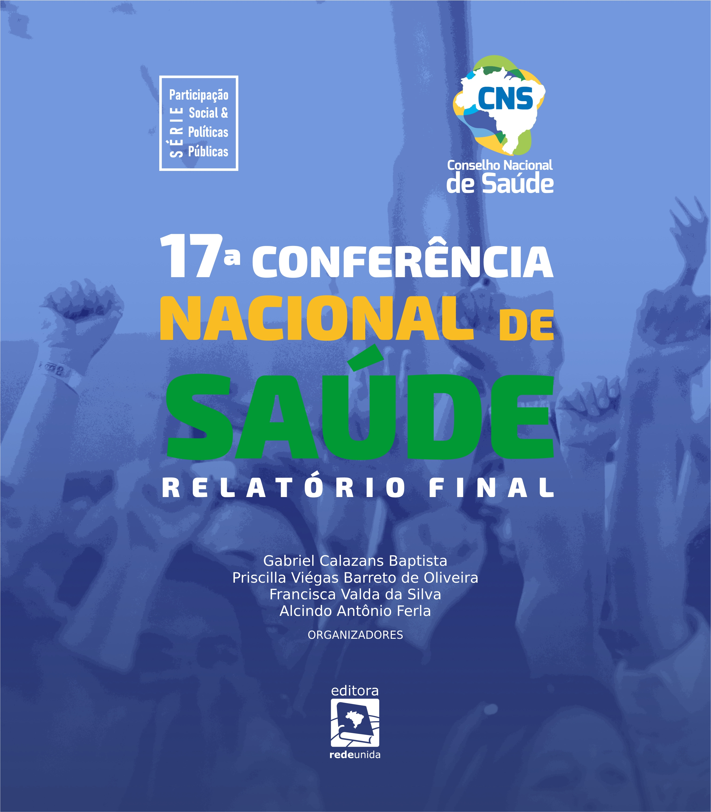 17ª Conferência Nacional de Saúde: Relatório Final