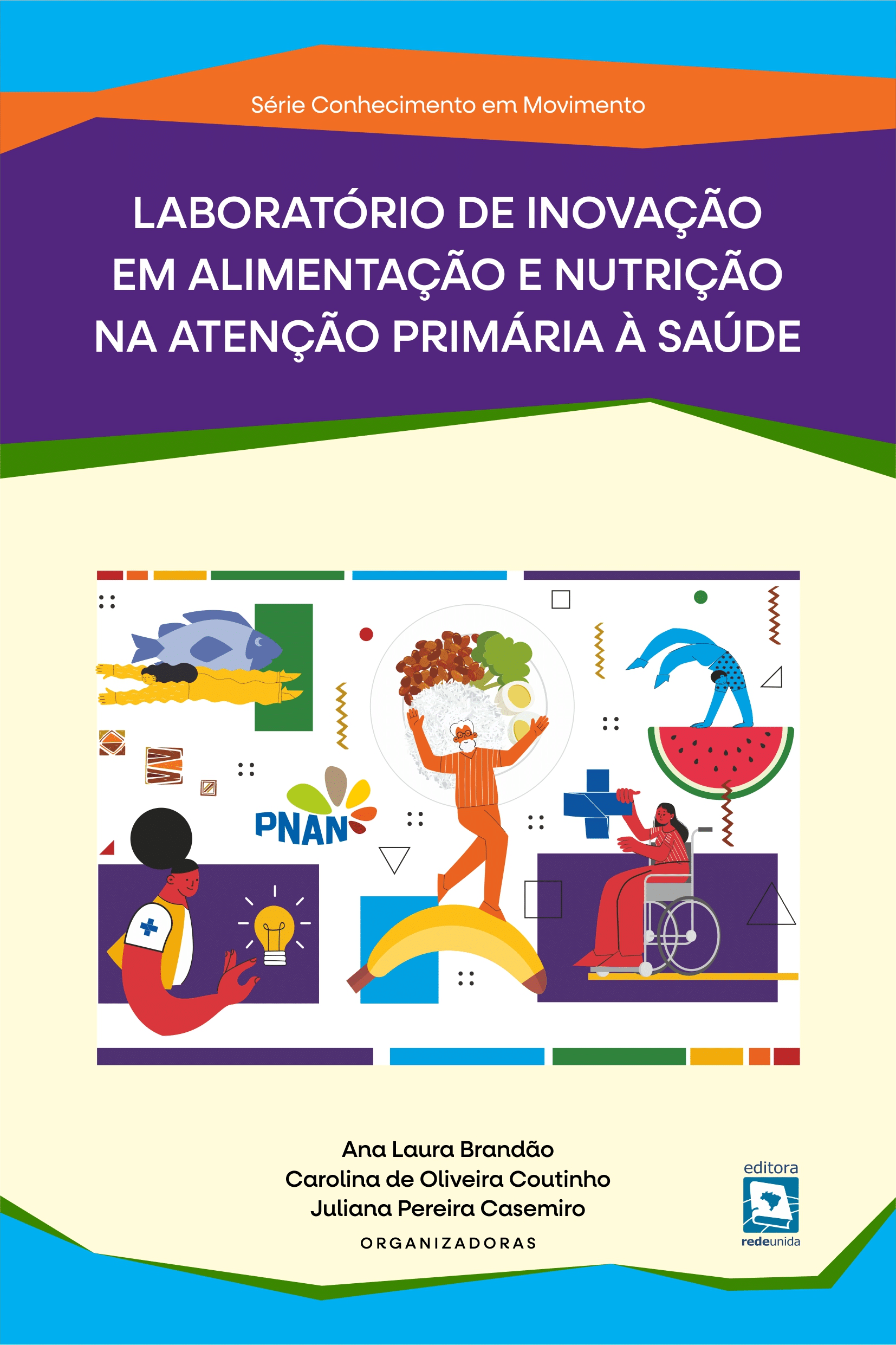 Laboratório de Inovação em Alimentação e Nutrição na Atenção Primária à Saúde 