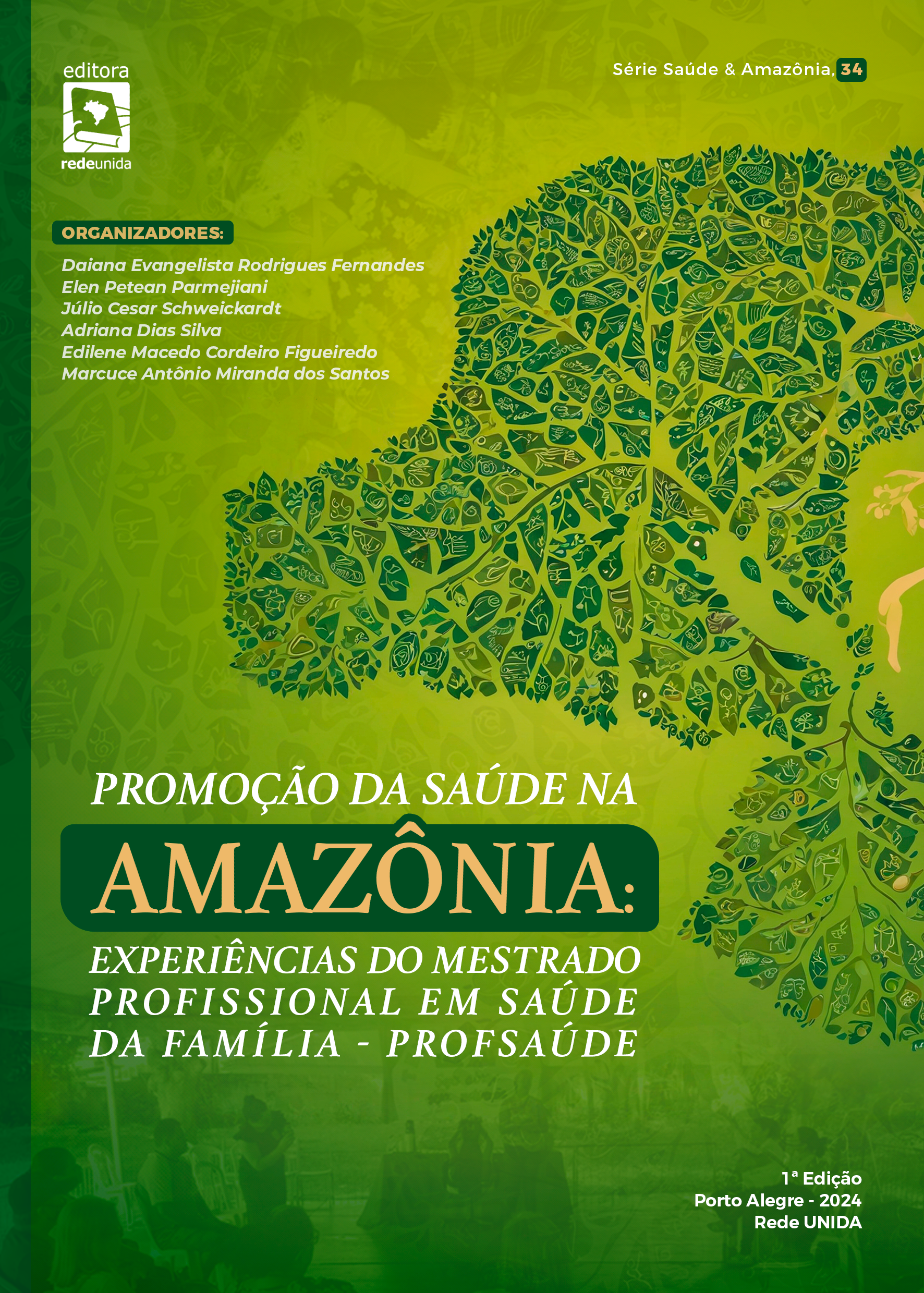 Promoção da Saúde na Amazônia: experiências do mestrado profissional em saúde da família – PROFSAÚDE