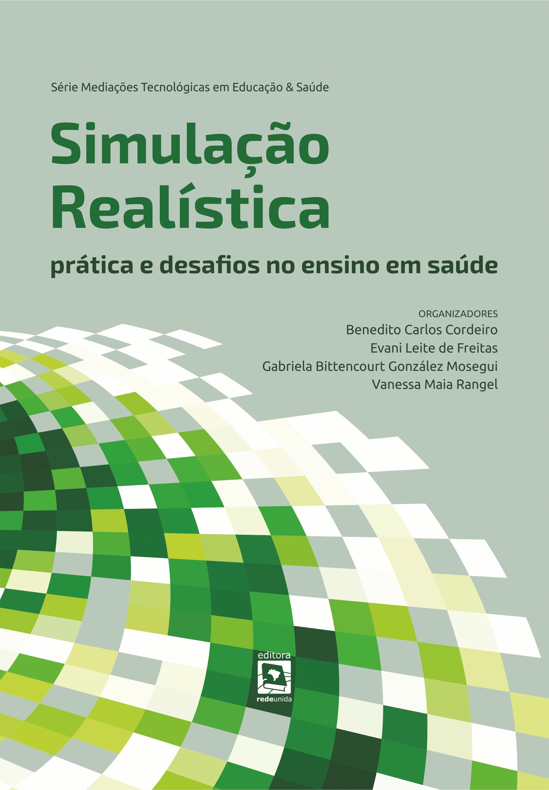 Simulação Realística: prática e desafios no ensino em saúde 